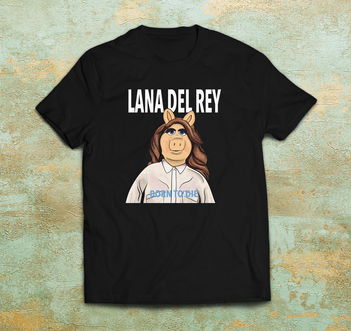 Lana Del Rey 'Born to Die' Muppet Parody Shirt