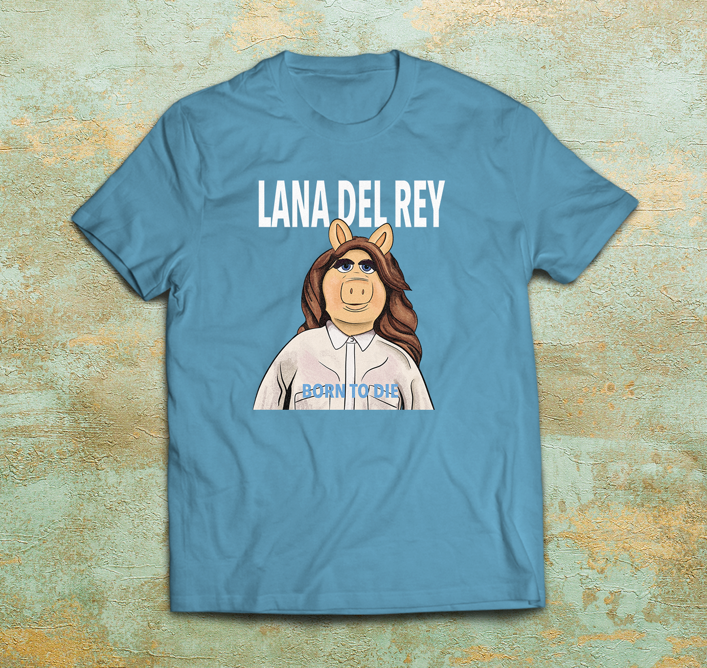 Lana Del Rey 'Born to Die' Muppet Parody Shirt