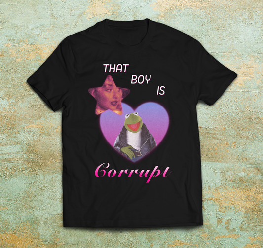 That Boy Is Corrupt Shirt